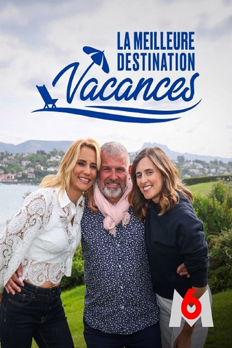 La meilleure destination vacances