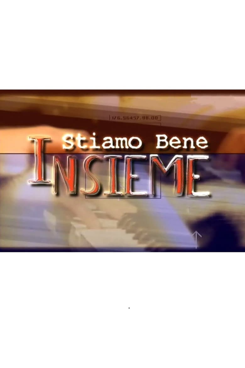 Stiamo bene insieme