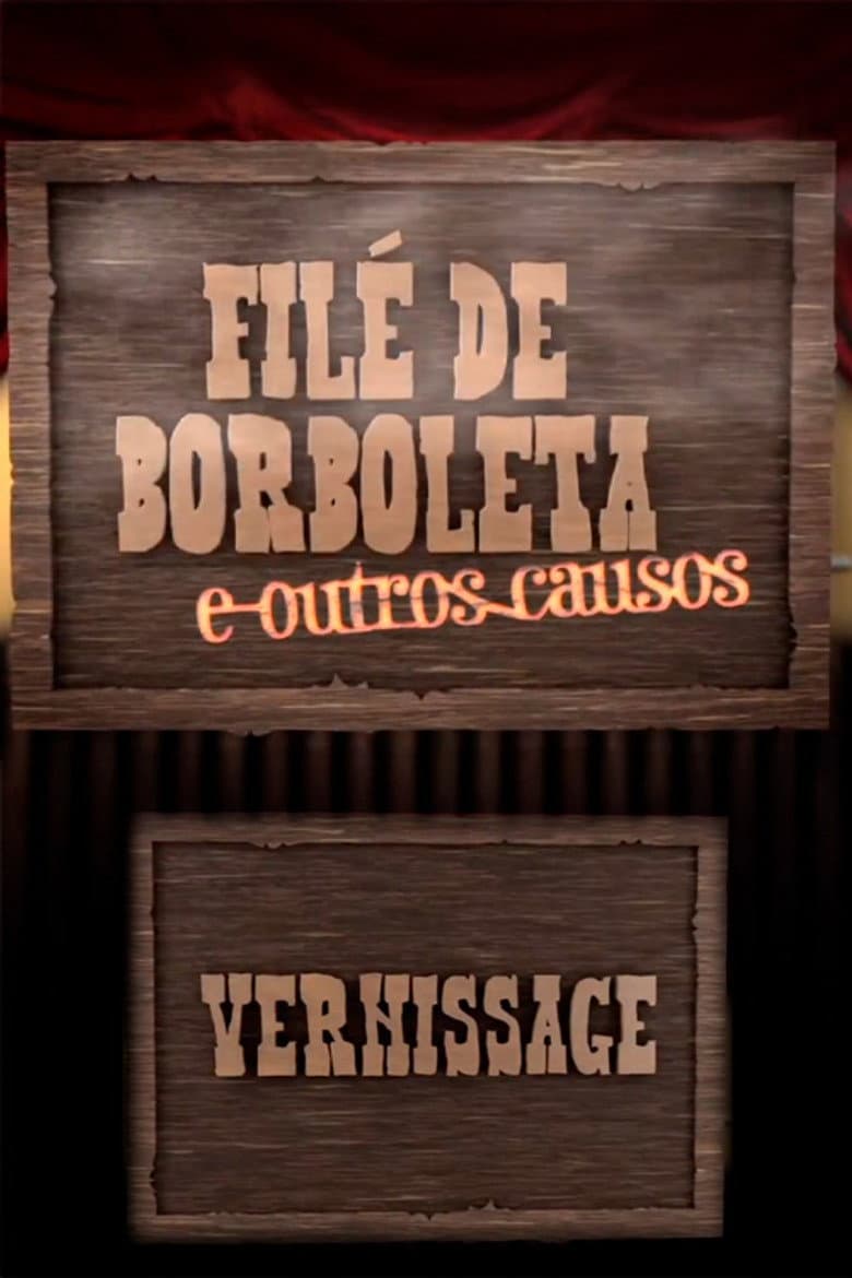 Filé de Borboleta - Vernissage