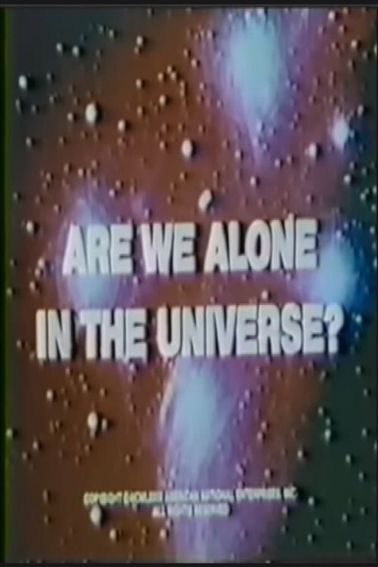 Are We Alone in the Universe?