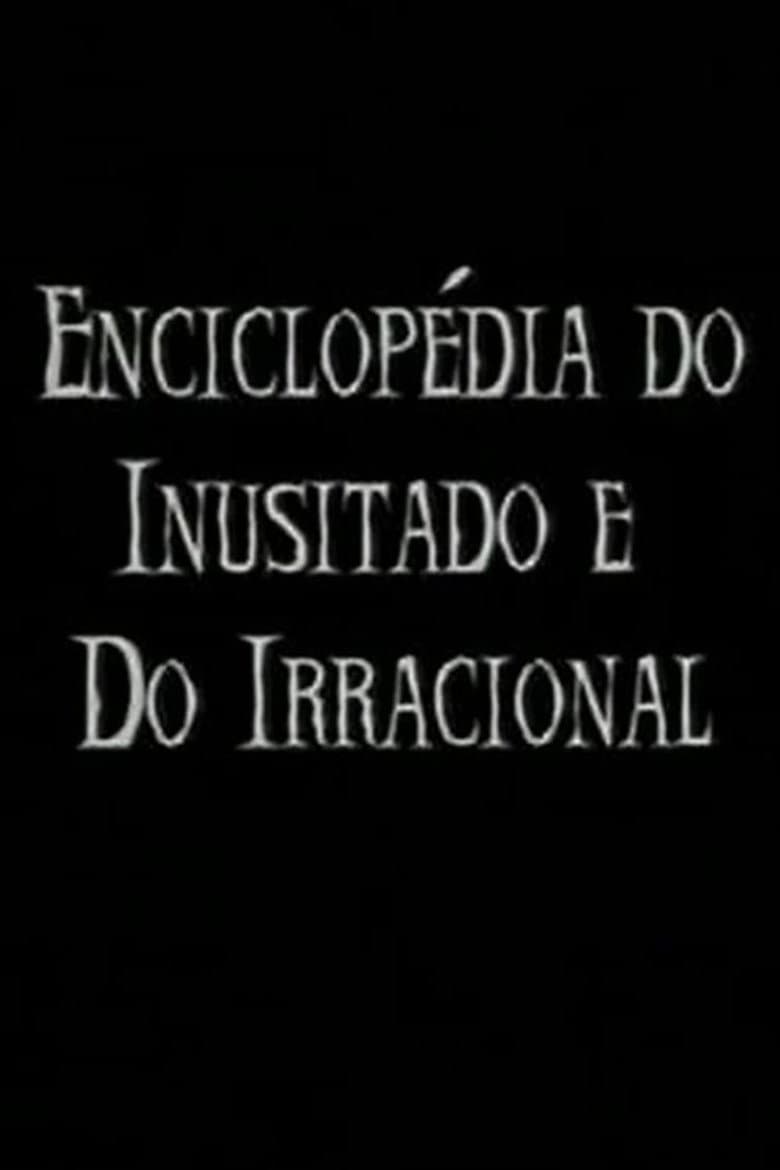 Enciclopédia do Inusitado e do Irracional