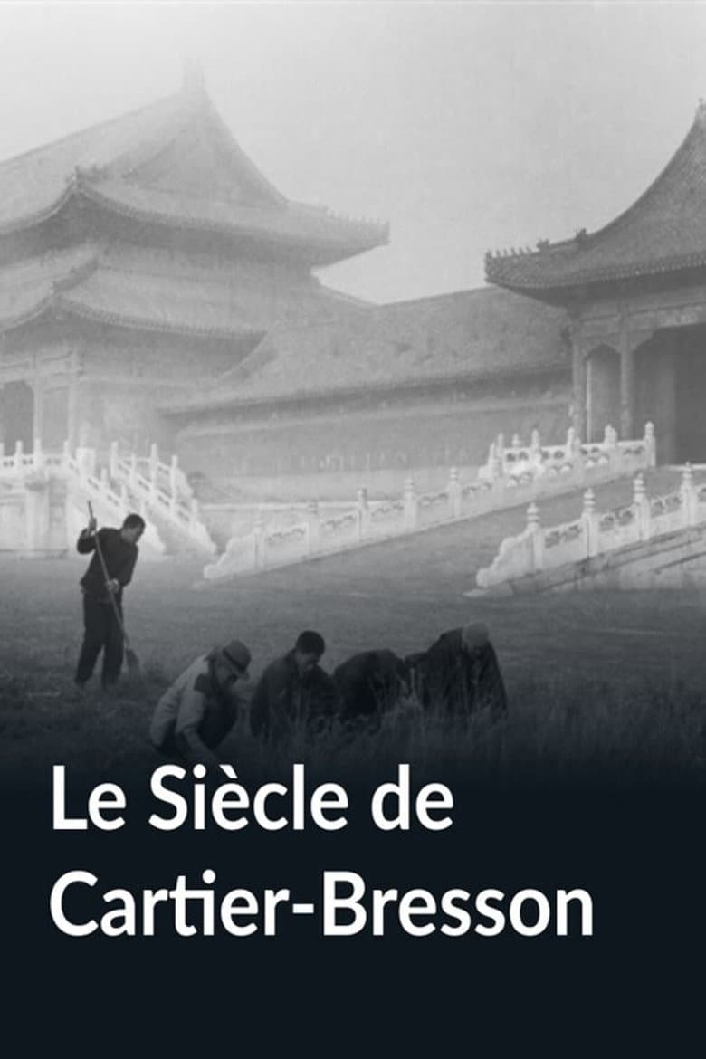 Le Siècle de Cartier-Bresson