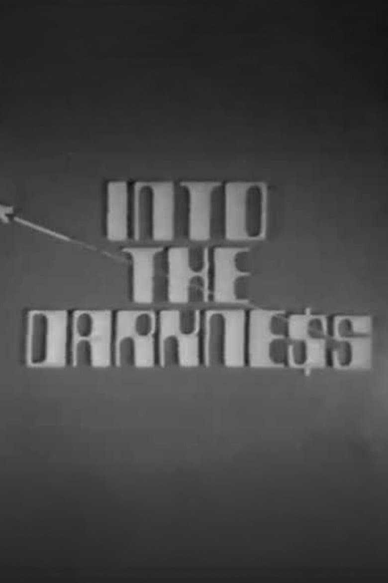 Into the Darkness