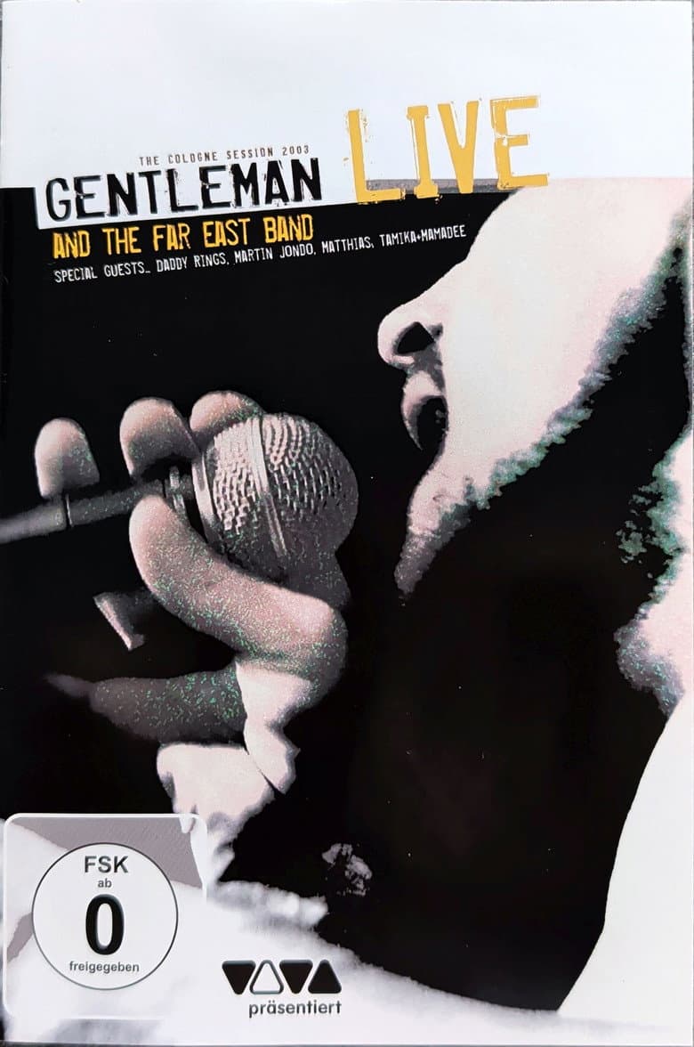 Gentleman and The Far East Band – Live - The Cologne Session 2003