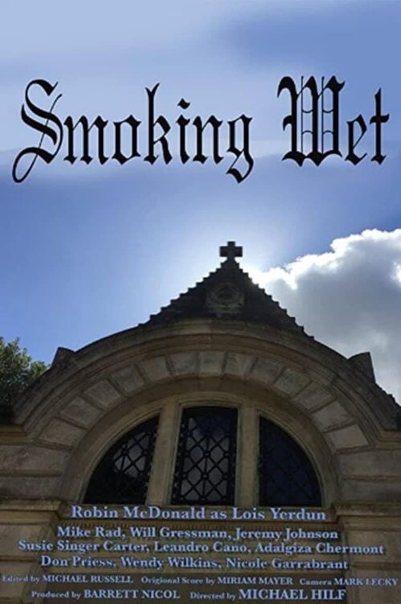 Smoking Wet