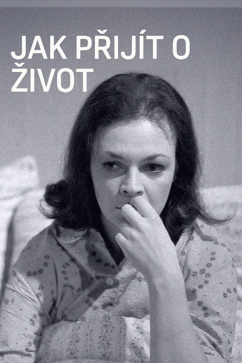 Jak přijít o život