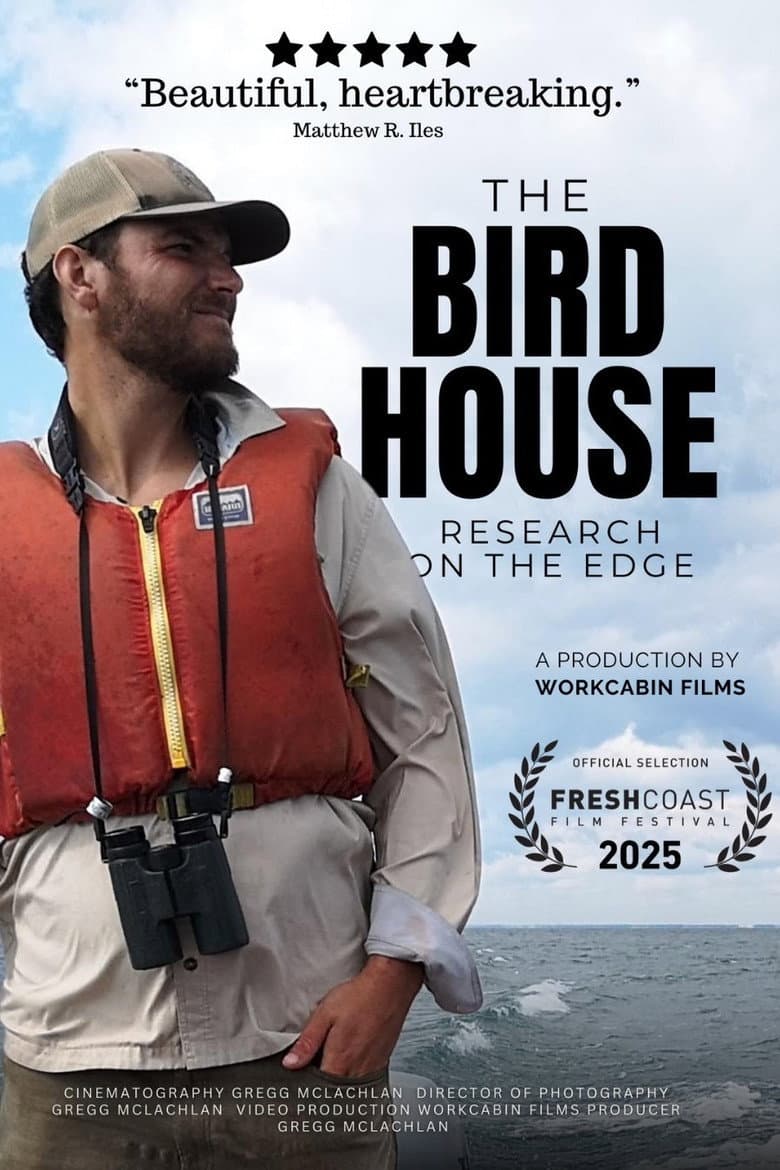 The Bird House: Life at Canada’s Most Remote Ornithology Station