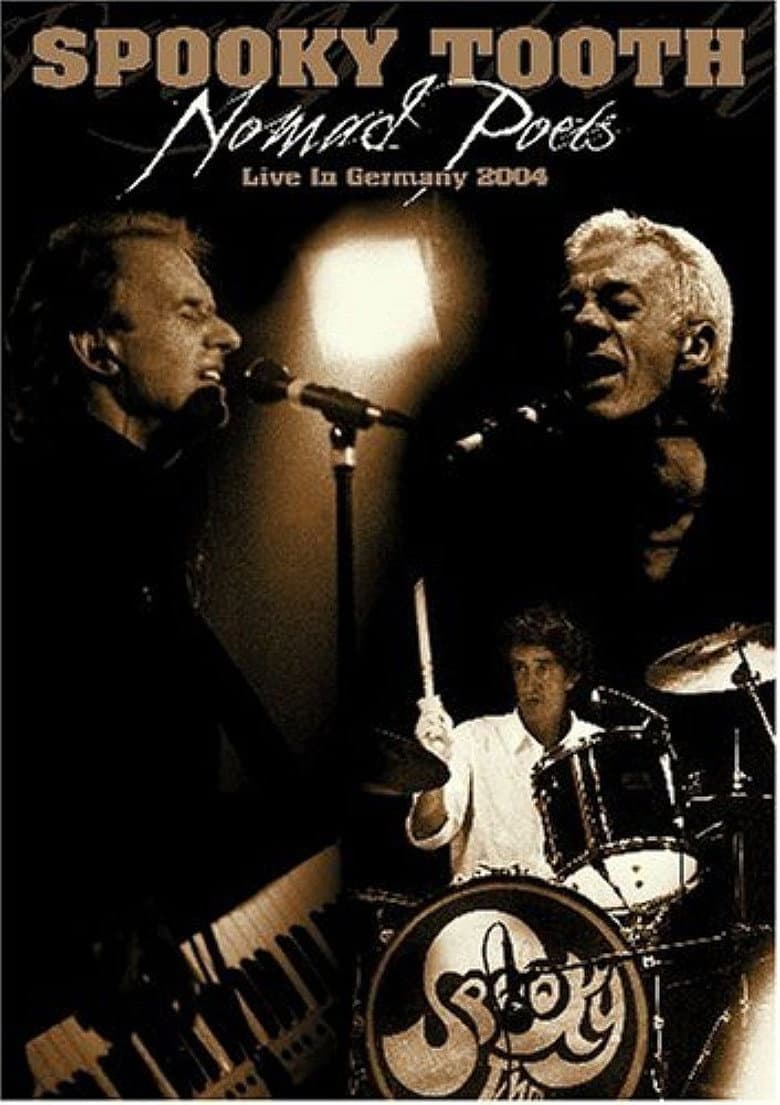 Spooky Tooth: Nomad Poets - Live in Germany 2004