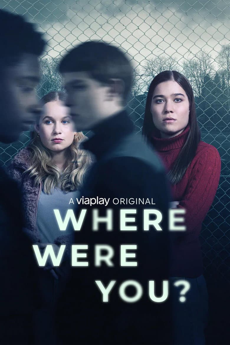 Where Were You?