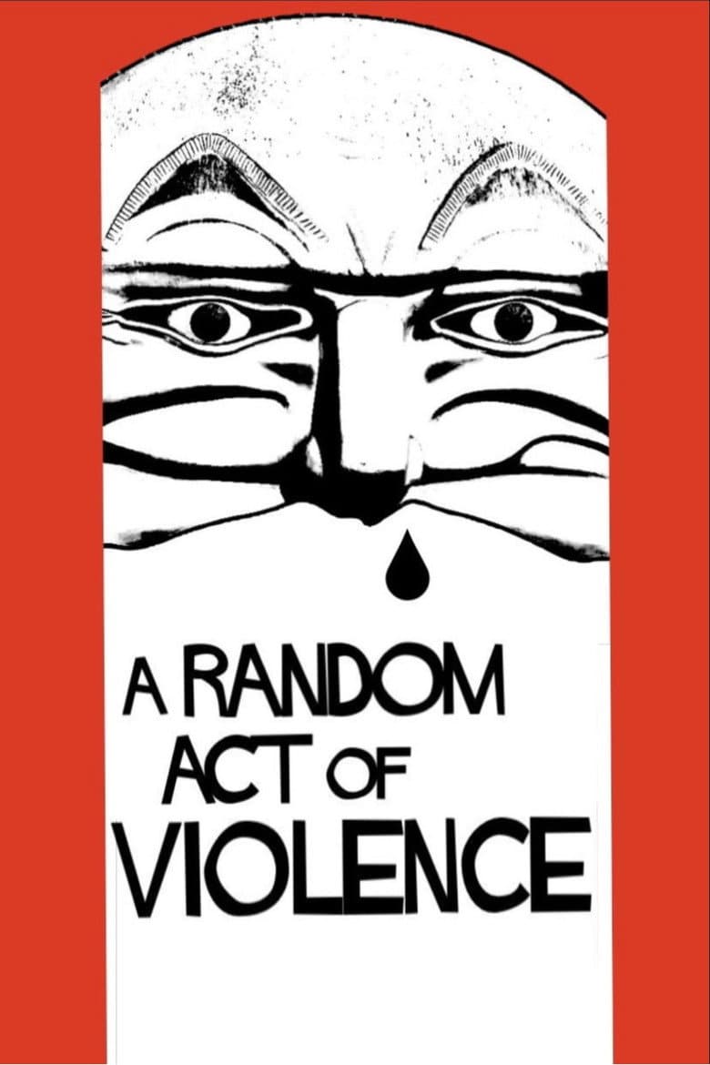 A Random Act of Violence