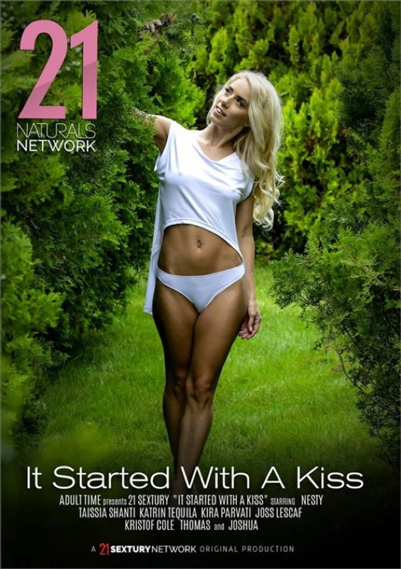 It Started with a Kiss