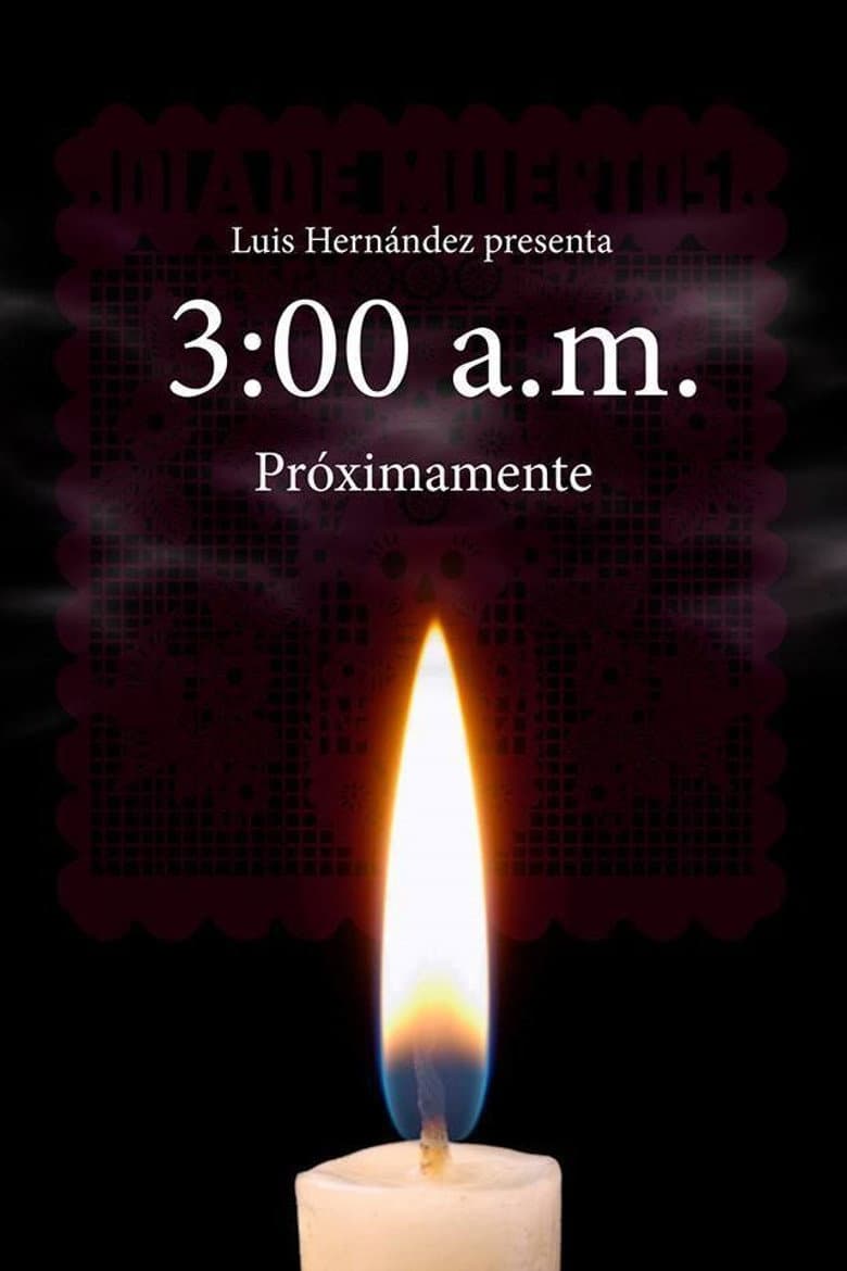 3:00 a.m.