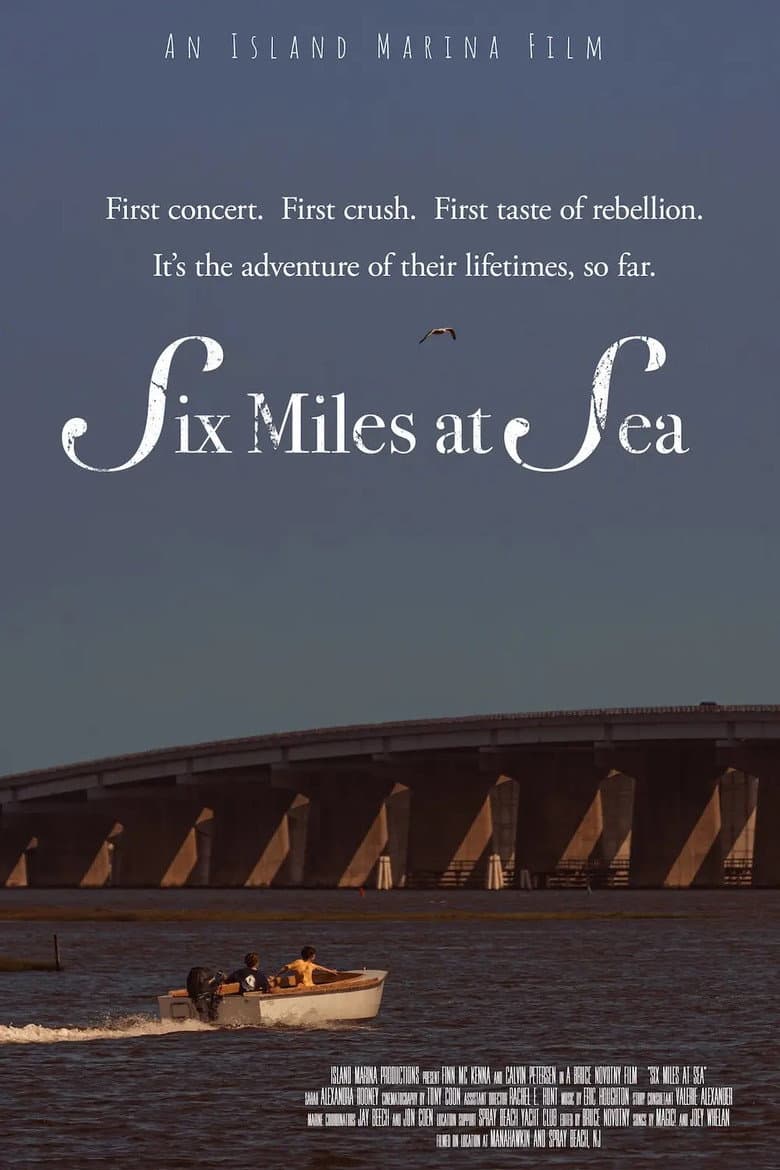 Six Miles at Sea