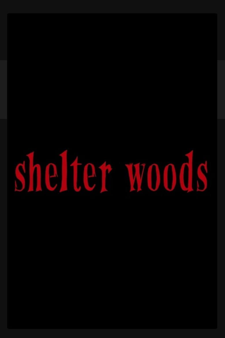 Shelter Woods