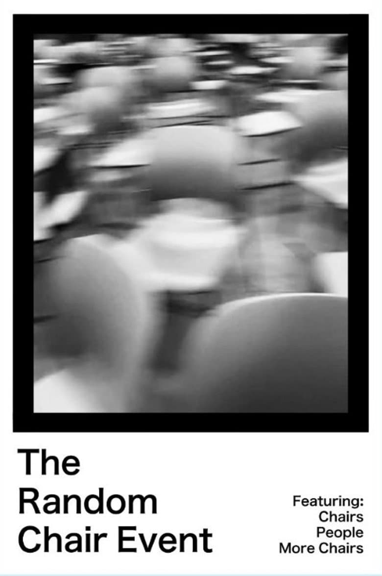 The Random Chair Event