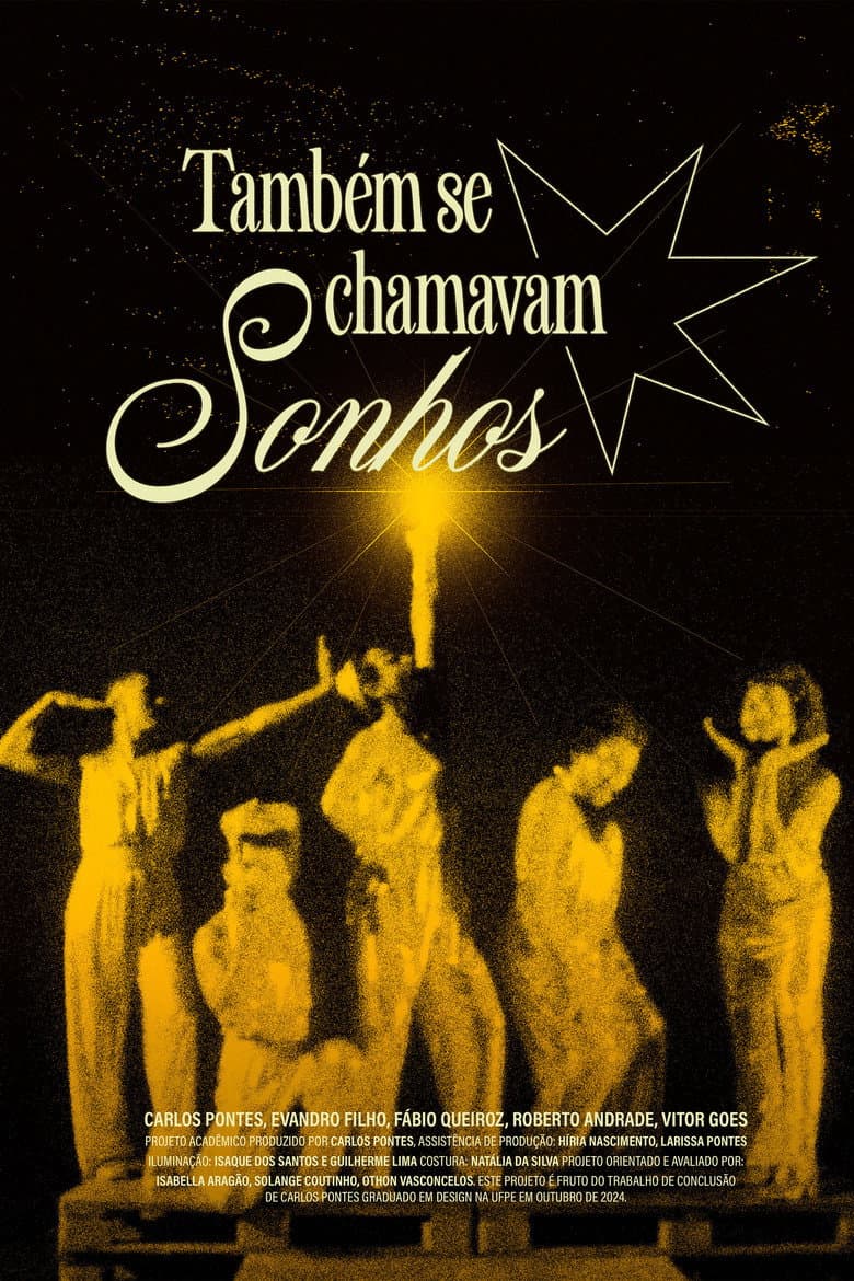 Também se chamavam Sonhos
