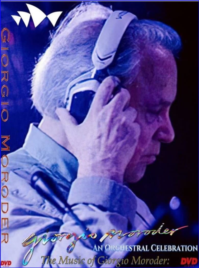 The Music of Giorgio Moroder: An Orchestral Celebration