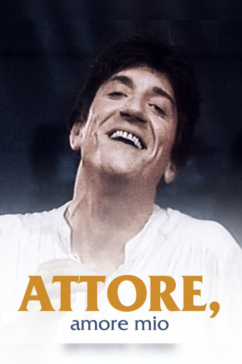 Attore, amore mio
