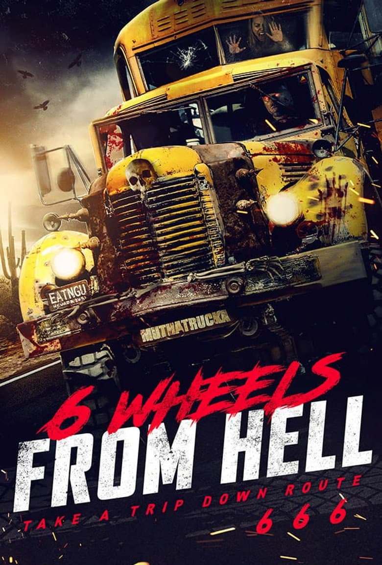 6 Wheels From Hell!