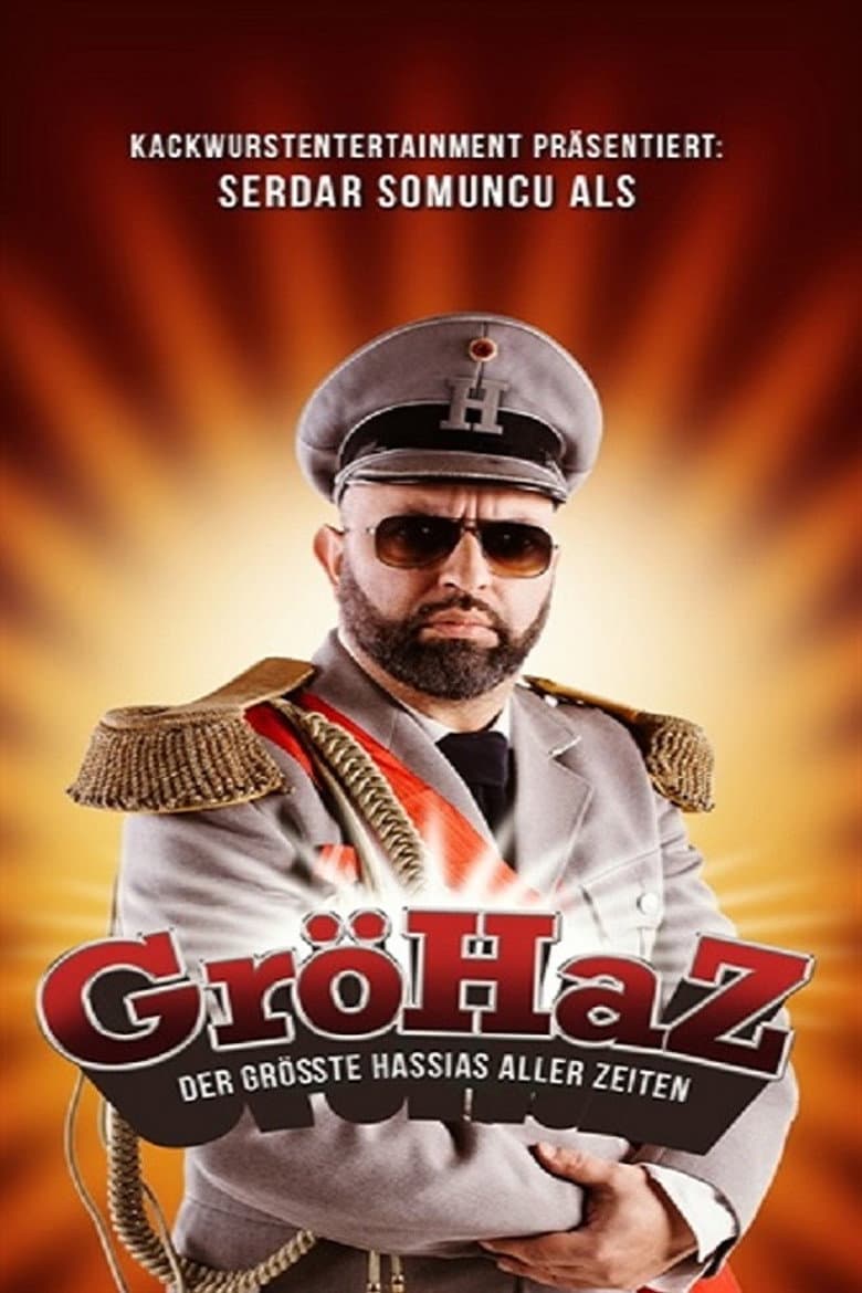 Serdar Somuncu: GröHaZ - Der größte Hassias aller Zeiten