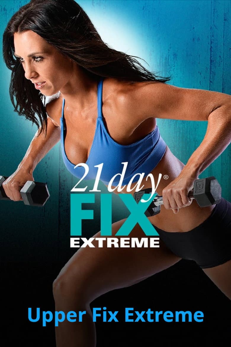 21 Day Fix Extreme - Upper Fix Extreme