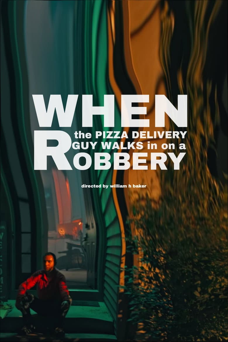 When the Pizza Delivery Guy Walks in on a Robbery