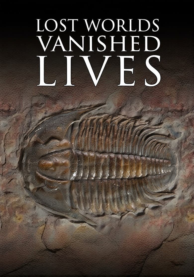 Lost Worlds, Vanished Lives
