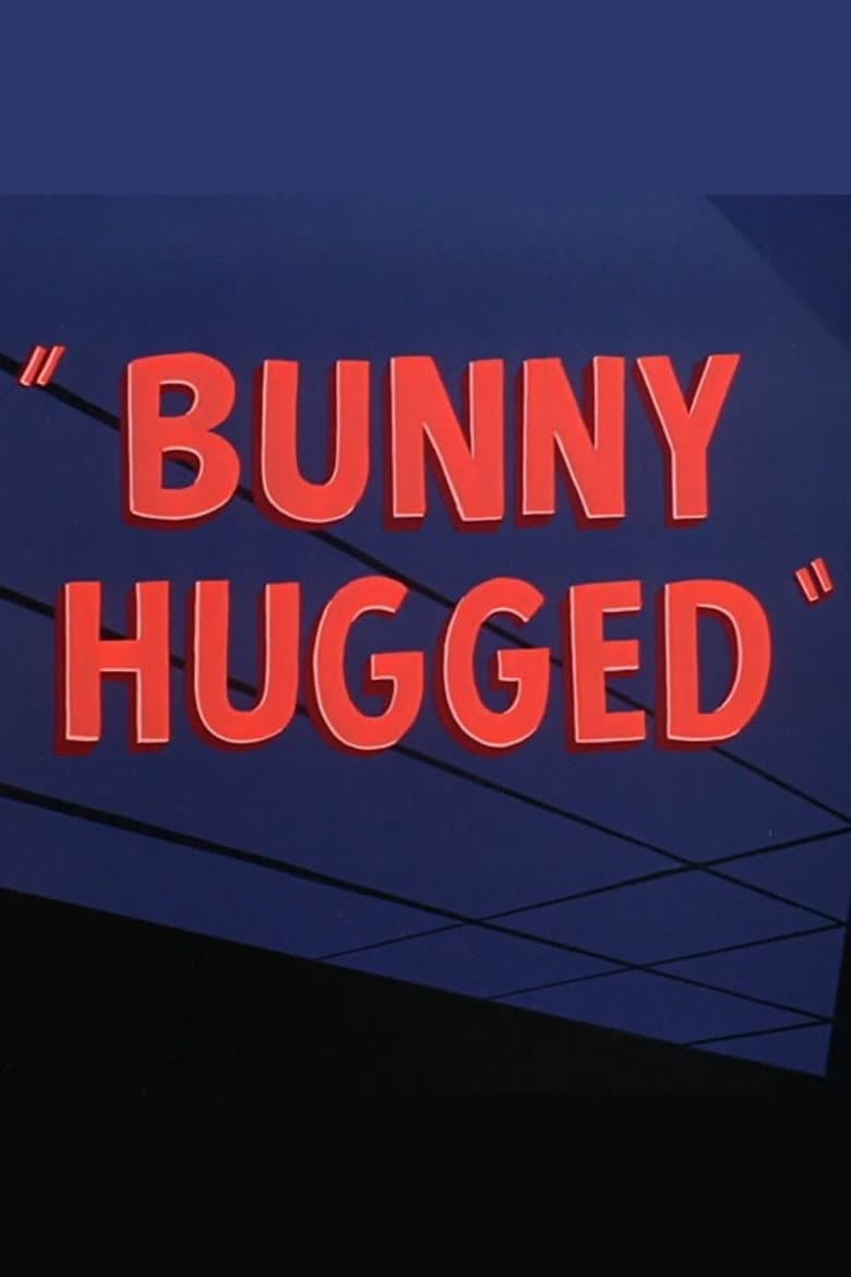 Bunny Hugged