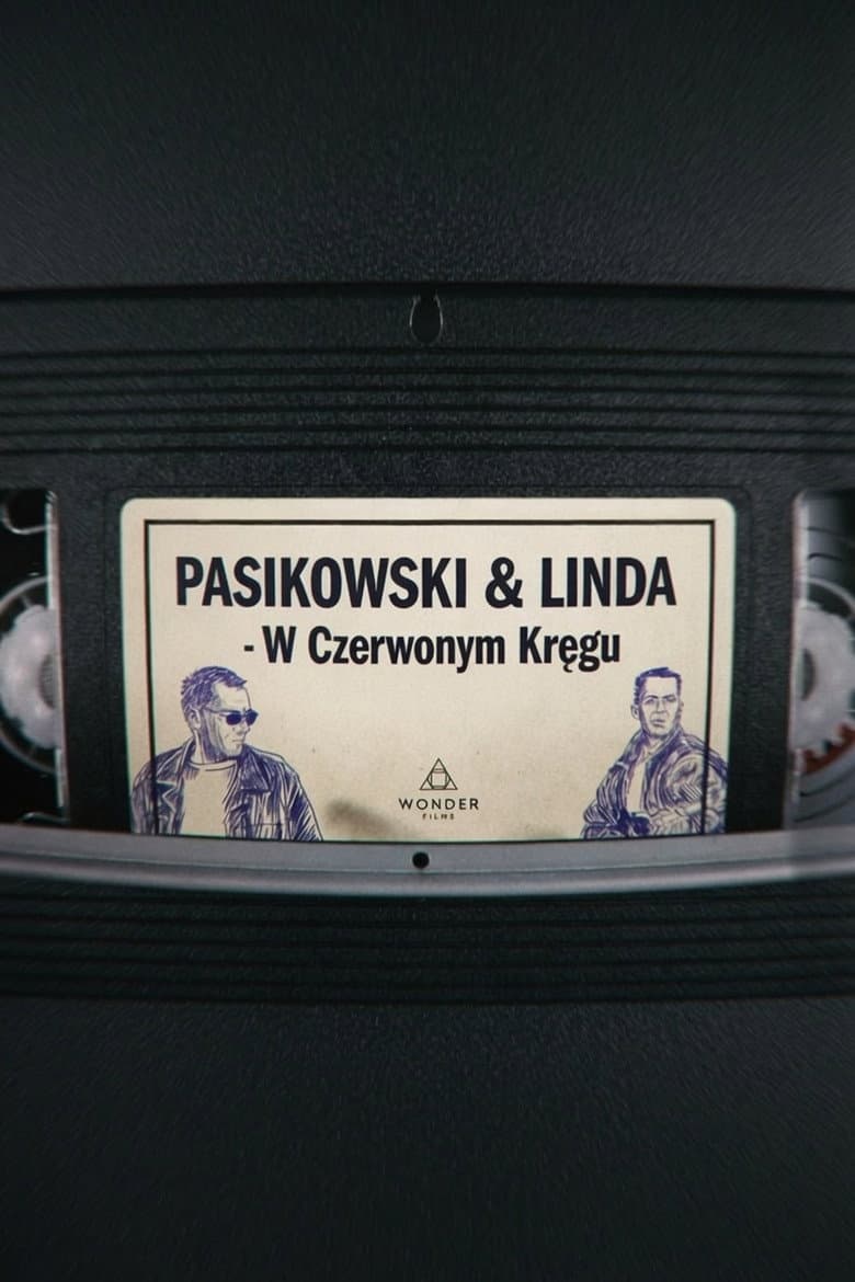 Pasikowski & Linda - W Czerwonym Kręgu