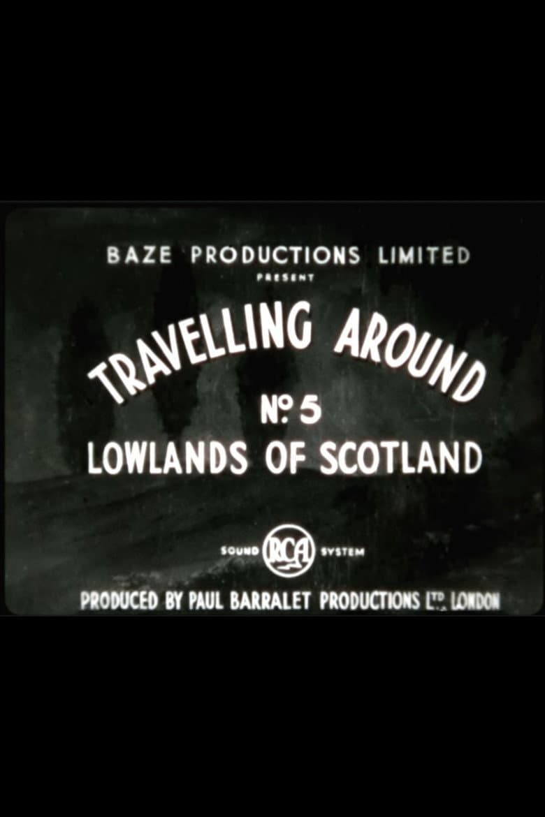 Travelling Around No. 5: Lowlands of Scotland