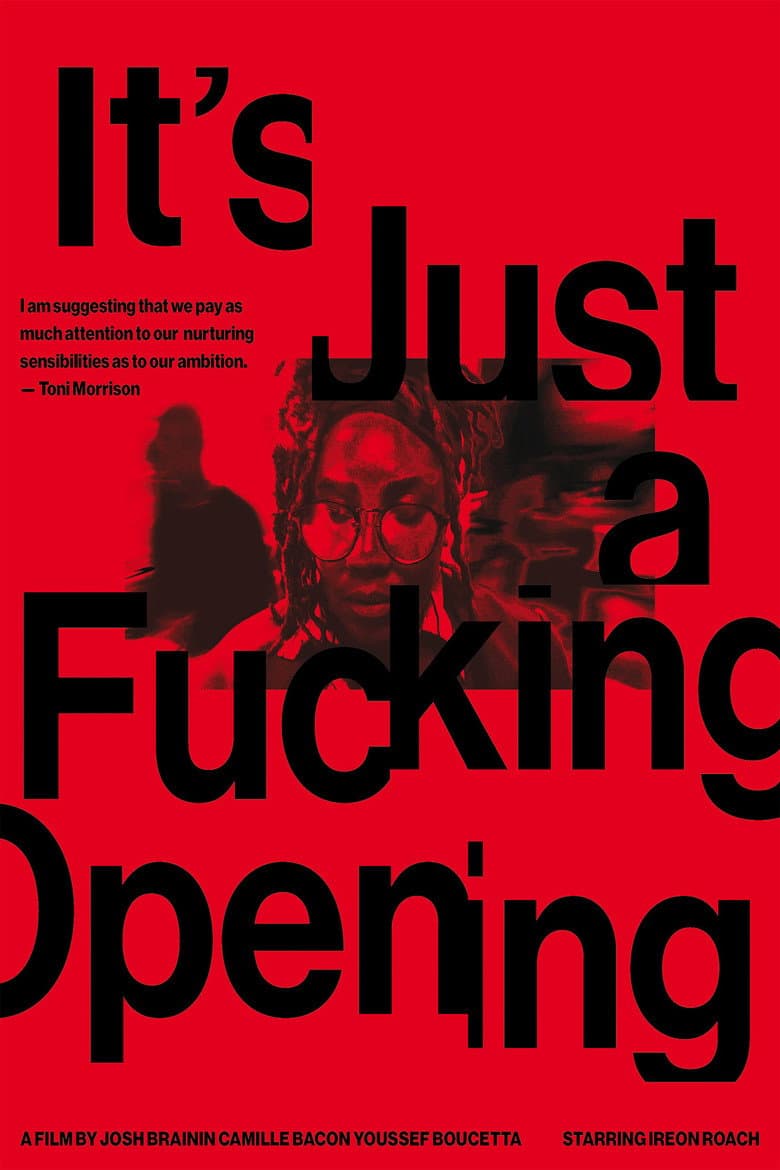It's Just a Fucking Opening