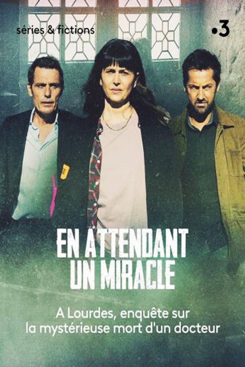 En attendant un miracle