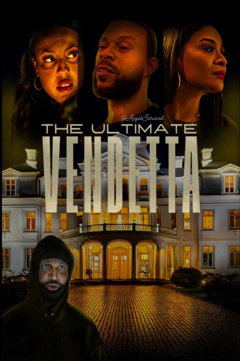 The Ultimate Vendetta