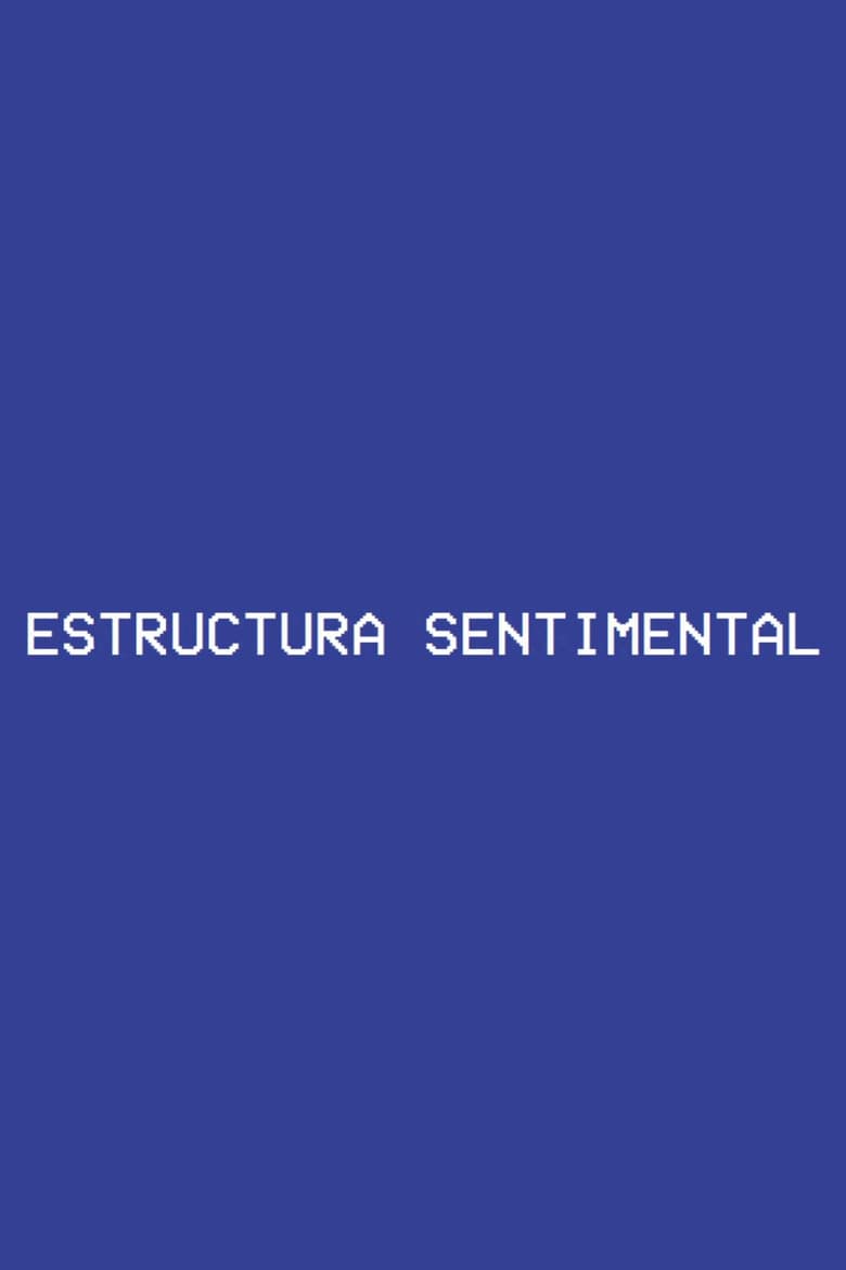 Sentimental Structure