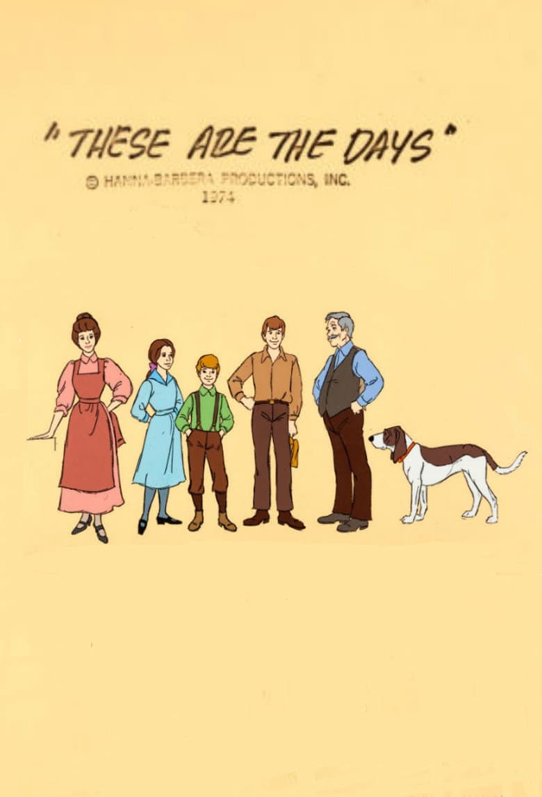 These Are the Days