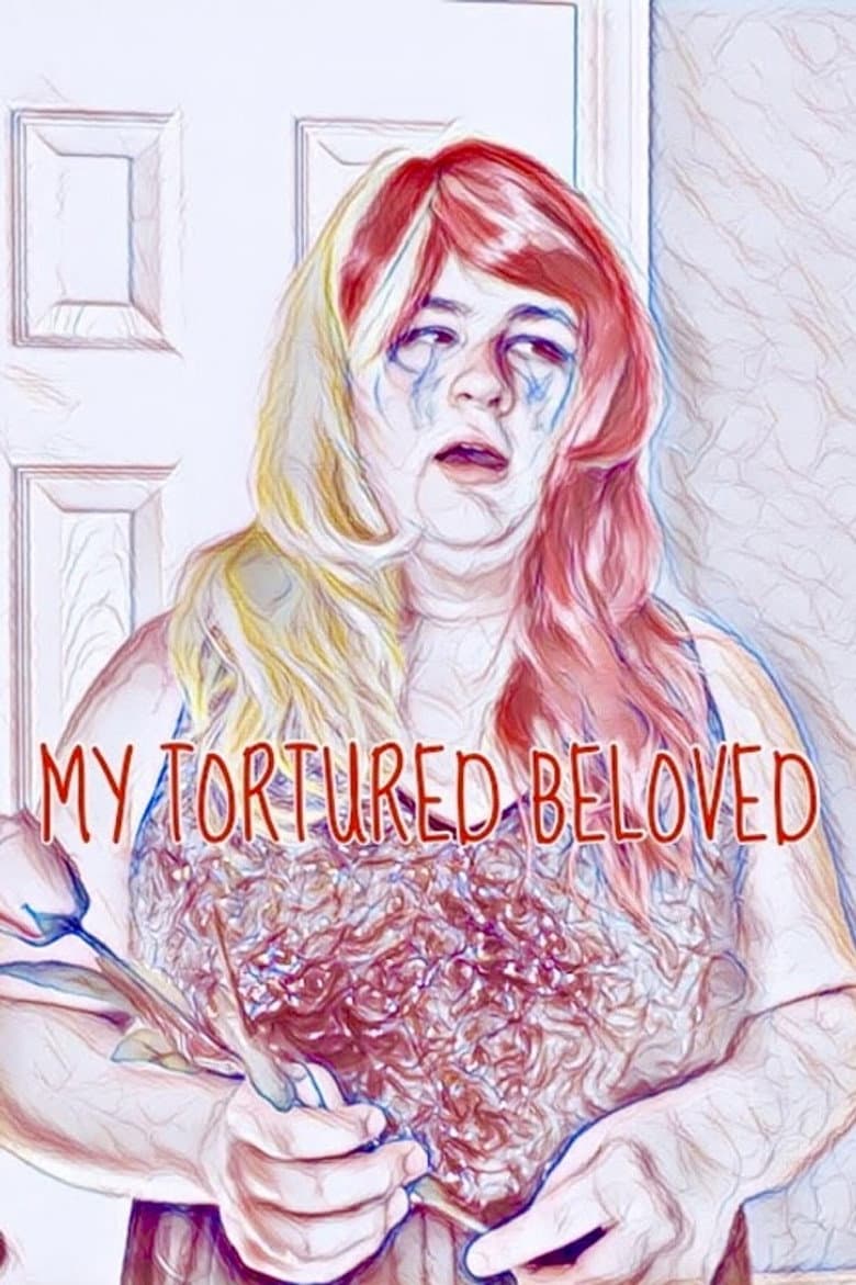 My Tortured Beloved