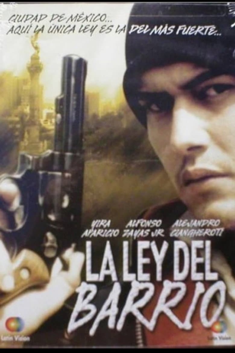La ley del barrio