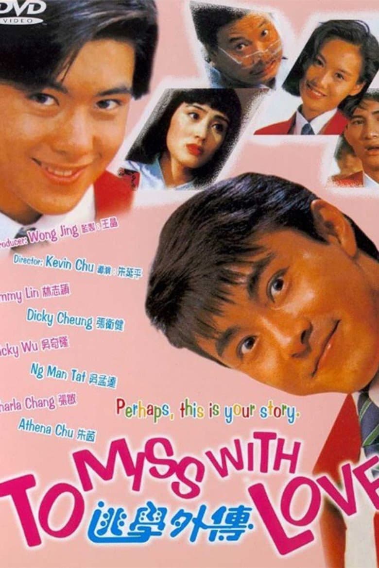 To Miss with Love