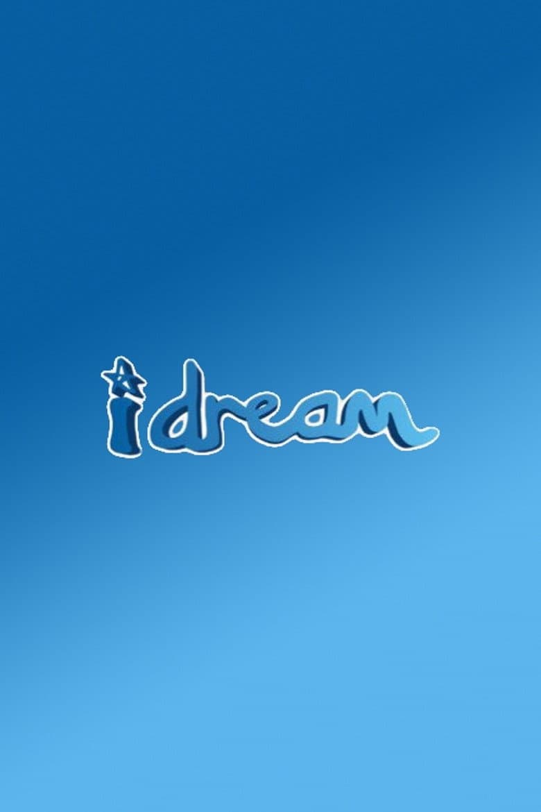 I Dream