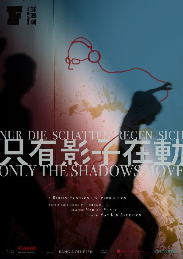 Only the Shadows Move