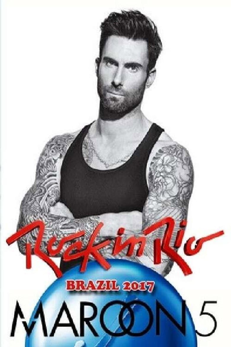 Maroon 5: Rock in Rio 2017 - Show 2
