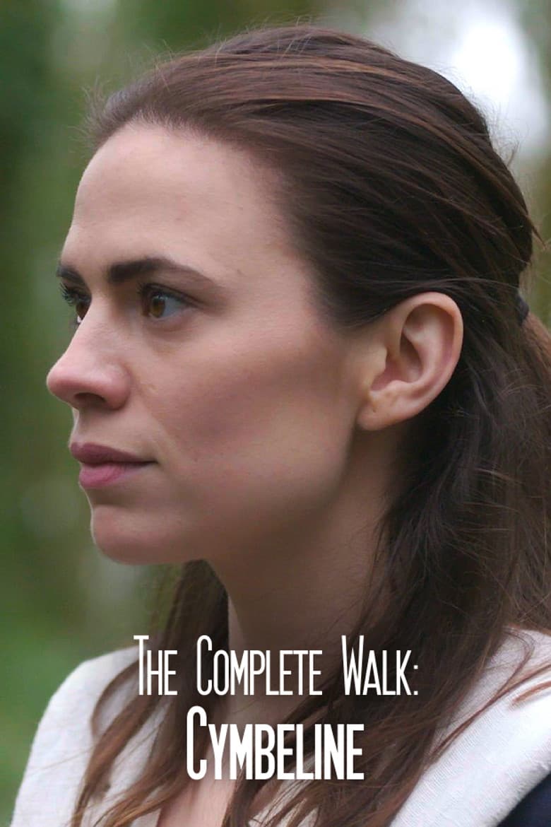 The Complete Walk: Cymbeline