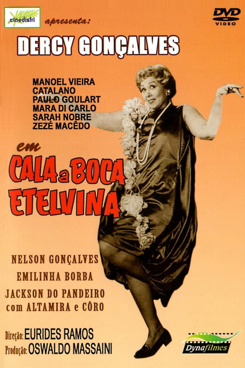 Shut Up, Etelvina