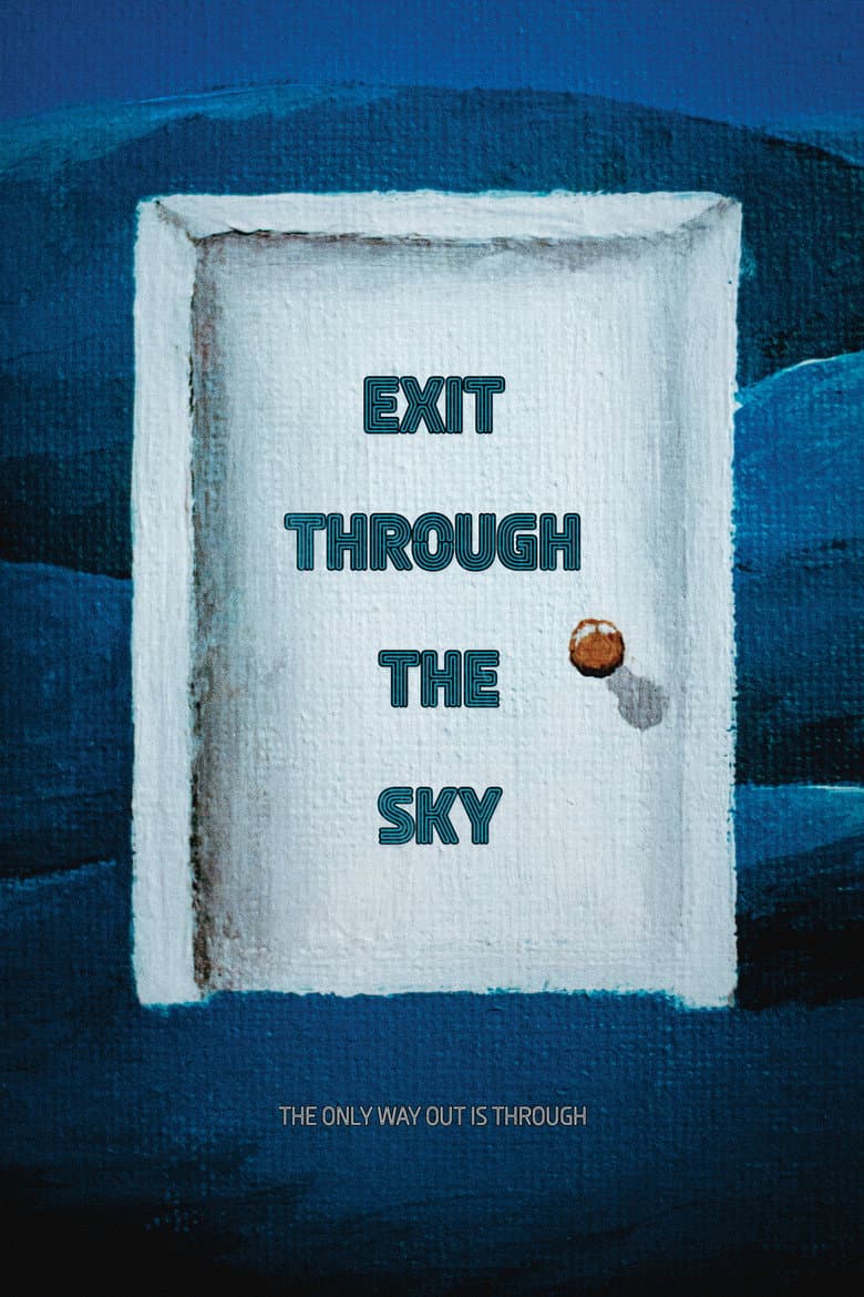 Exit Through the Sky