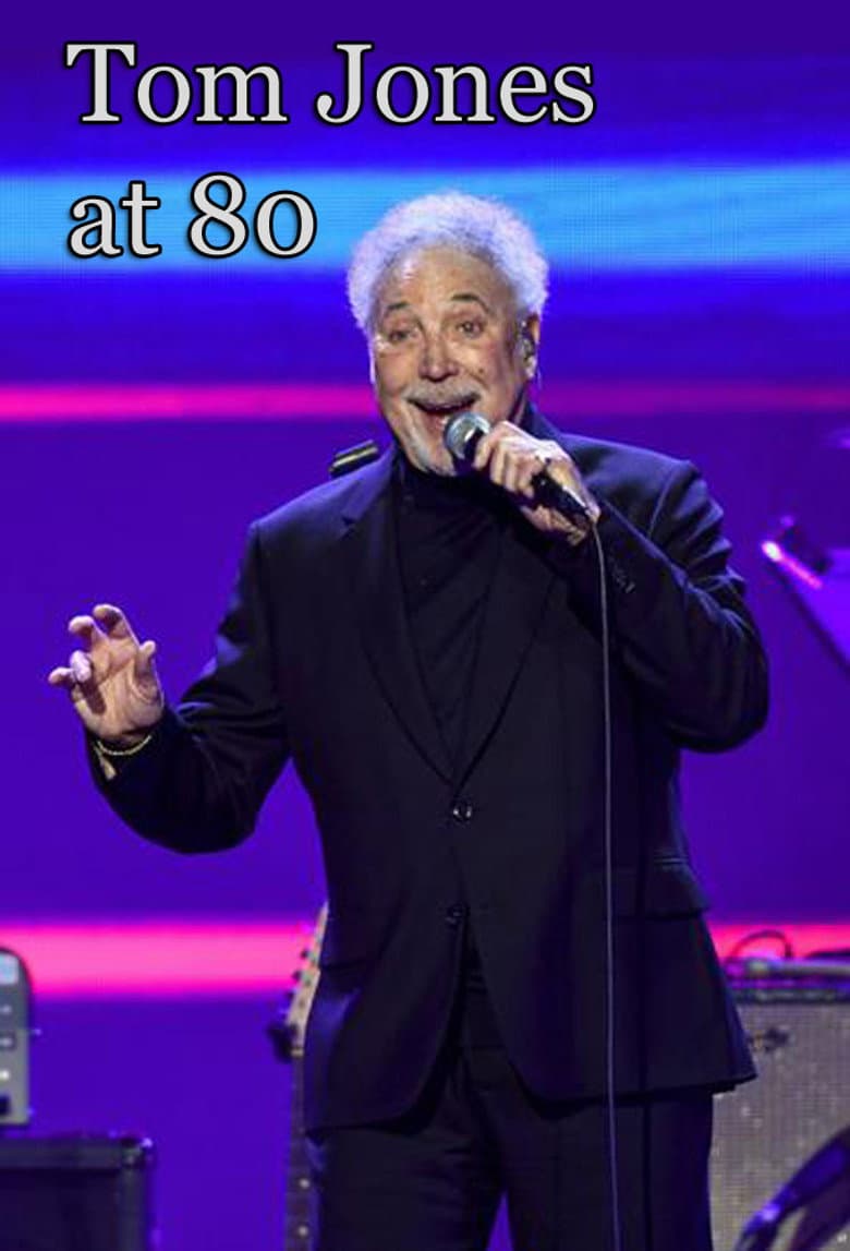 Tom Jones at 80