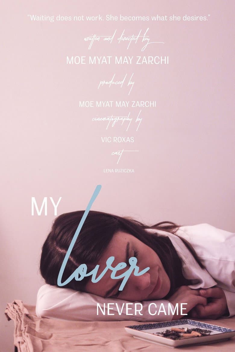 My Lover Never Came