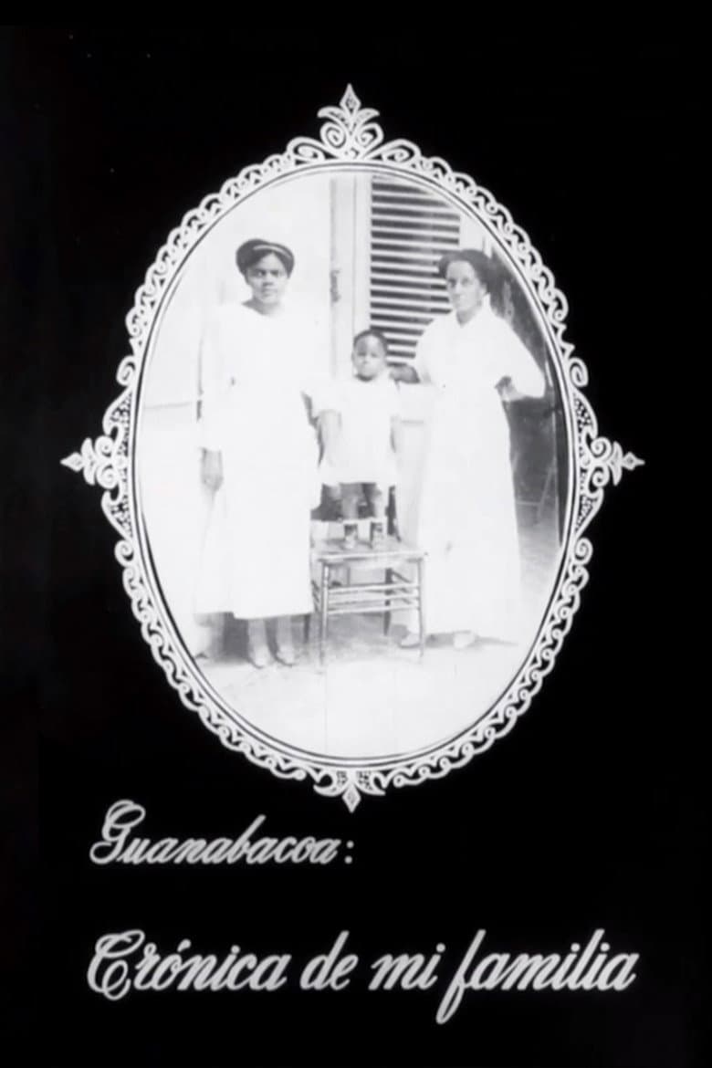 Guanabacoa: Chronicle of My Family