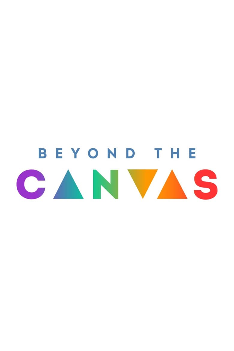 Beyond the Canvas
