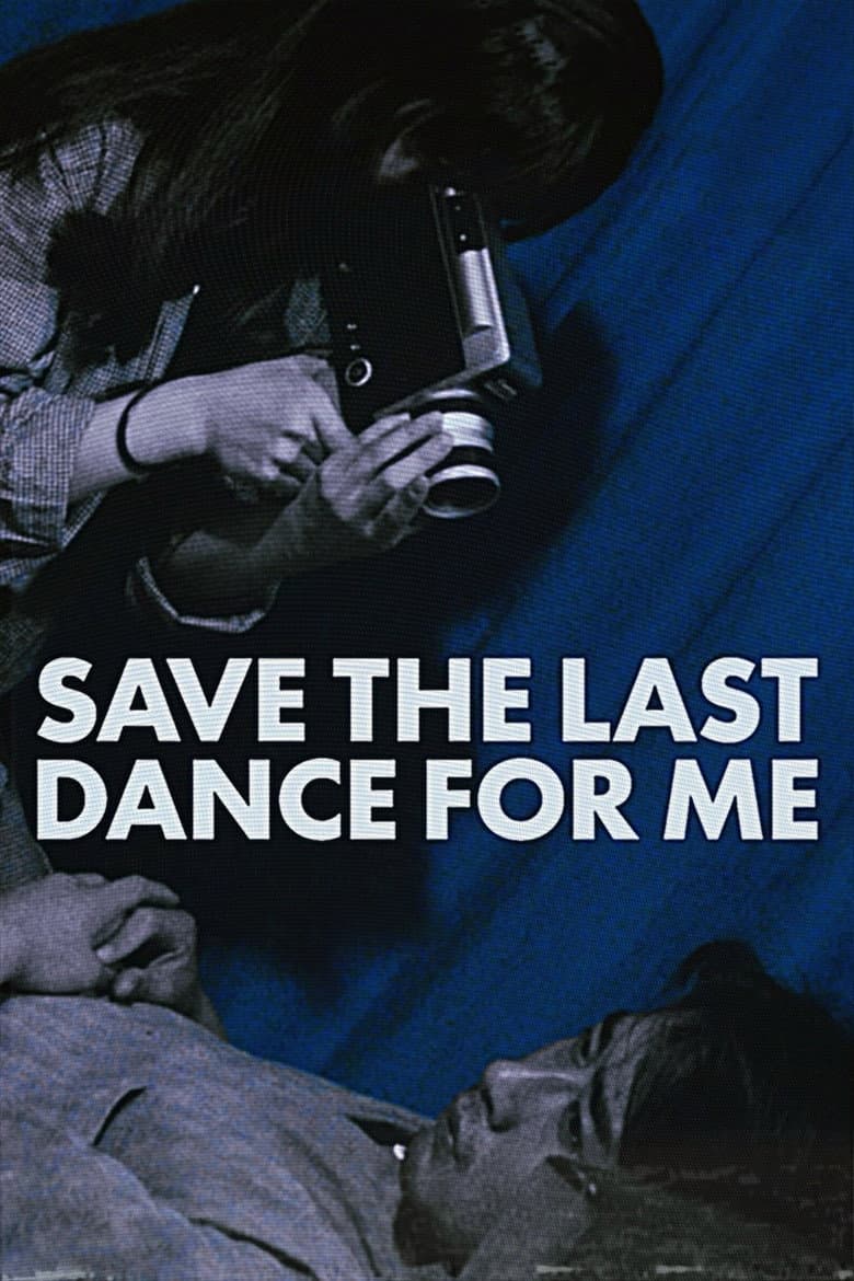 Save the Last Dance for Me