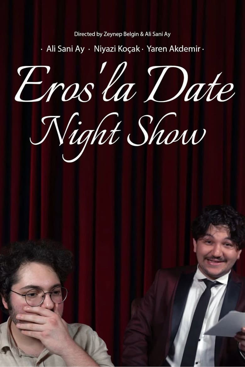 Eros'la Date Night Show